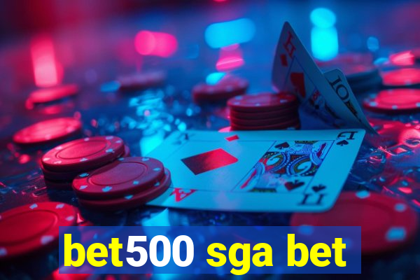 bet500 sga bet